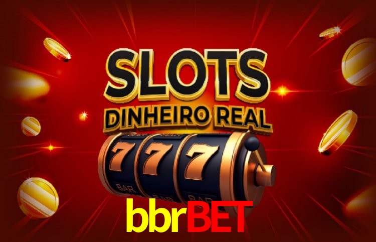 Benefícios da Conta bbrbet